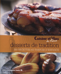 Desserts de tradition : 300 recettes au parfum d'enfance en oferta