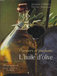 SAVEURS ET PARFUMS DE L'HUILE D'OLIVE en oferta