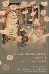 Miniatures de parfum enfants : L'officiel Cote générale características