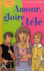 Amour, gloire & télé (Romans Julie) precio