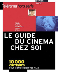 Le guide du cinéma chez soi. : 10 000 critiques pour mieux choisir vos films (télé, vidéo, DVD...), édition 2002 precio