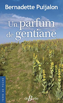 Un parfum de gentiane (TERRE DE POCHE PETITS PRIX)