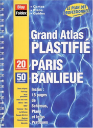 Atlas routiers : Grand Atlas Plastifié Paris + Banlieue : 50 Communes (format à spirales) características