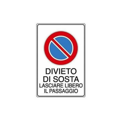 segnaletico tabella pvc divieto di sosta lasciare libero il passaggio - Cartello en oferta