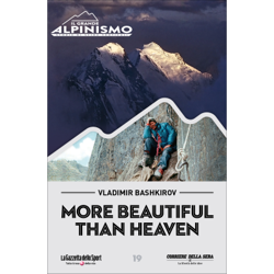 IL GRANDE ALPINISMO - STORIE DI SFIDE VERTICALI - More beautiful than heaven en oferta