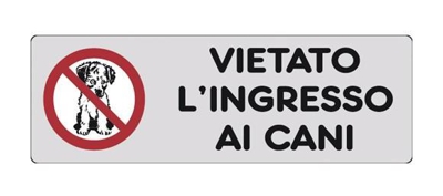 Ist - Etic. Ades. 150X50 'Vietato Ingresso Cani'