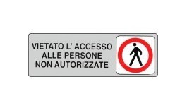 ETICHETTA VIETATO L'ACCESSO 15x 5 ADESIVA