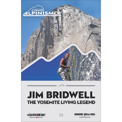 IL GRANDE ALPINISMO - STORIE DI SFIDE VERTICALI - Jim Bridwell - the Yosemite Living Legend en oferta