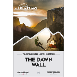 IL GRANDE ALPINISMO - STORIE DI SFIDE VERTICALI - The dawn wall en oferta